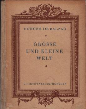 Große und kleine Welt. Mit Holzschnitten von Daumier und Gavarni