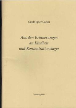 Aus den Erinnerungen an Kindheit und Konzentrationslager.