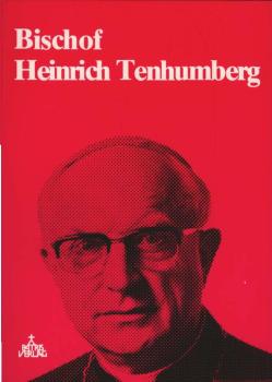 Bischof Heinrich Tenhumberg : Gedenkschr. d. Schönstattfamilie