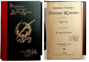 Kürschners Deutscher Literatur Kalender auf das Jahr 1904. Sechsundzwanzigster Jahrgang. Mit zwei Porträts