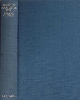 Anatomie der Melancholie : über d. Allgegenwart d. Schwermut, ihre Ursachen u. Symptome sowie d. Kunst, es mit ihr auszuhalten.