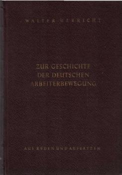 Zur Geschichte der deutschen Arbeiterbewegung; Teil: Bd. 1., 1918 - 1933