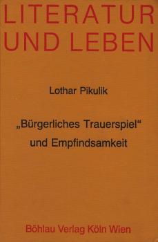 "Bürgerliches Trauerspiel" und Empfindsamkeit.
