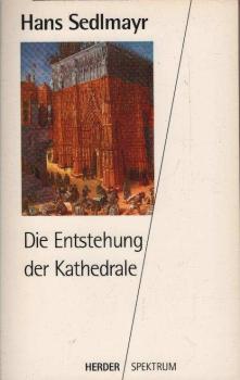 Die Entstehung der Kathedrale.
