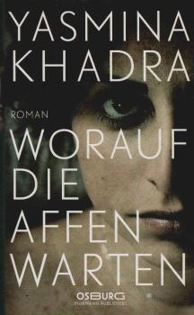 Worauf die Affen warten : Roman.