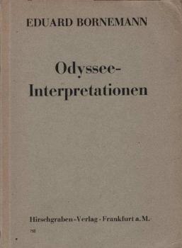 Odyssee-Interpretationen : Zugleich e. Einf. in d. sprachl. u. sachl. Probleme d. Epos.