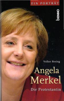 Angela Merkel : die Protestantin ; ein Porträt.