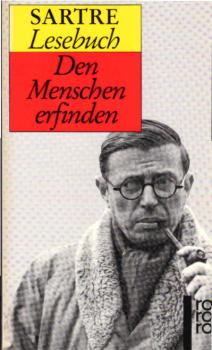 Sartre-Lesebuch : den Menschen erfinden.