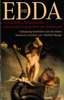 Die Edda : Götterlieder, Heldenlieder und Spruchweisheiten der Germanen.