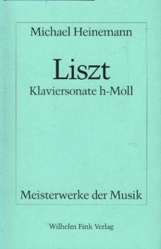 Franz Liszt, Klaviersonate h-Moll.