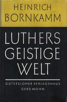Luthers geistige Welt.