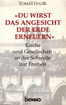 "Du wirst das Angesicht der Erde erneuern" : Kirche und Gesellschaft an der Schwelle zur Freiheit.