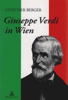 Giuseppe Verdi in Wien.