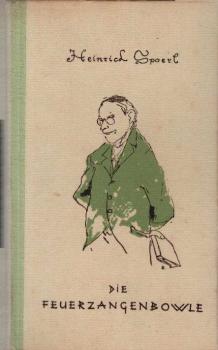 Die Feuerzangenbowle. Eine Lausbüberei in der Kleinstadt