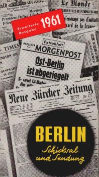 Berlin - Schicksal und Sendung.