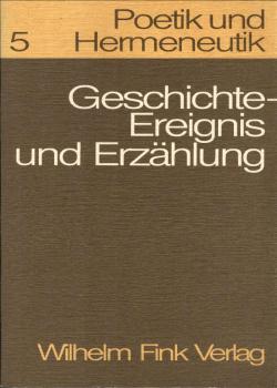 Geschichte - Ereignis und Erzählung.