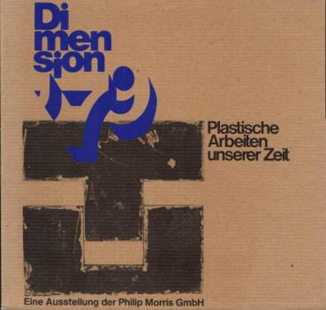 Plastische Arbeiten unserer Zeit : [eine Ausstellung der Philip-Morris-GmbH im Münchner Stadtmuseum, 6. Dezember 1979 - 3. Februar 1980 ; aus Anlass eines Wettbewerbs für zeitgenössische Skulptur].