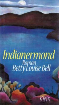 Indianermond : Roman.