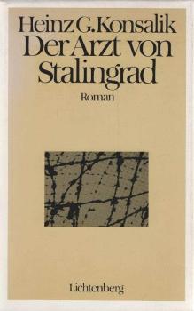 Der Arzt von Stalingrad : Roman.