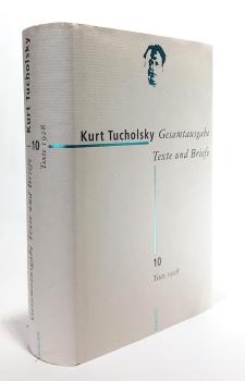 Tucholsky, Kurt: Gesamtausgabe; Teil: Bd. 10., Texte 1928.