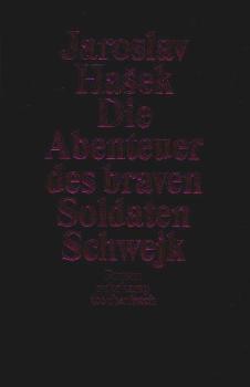 Die Abenteuer des braven Soldaten Schwejk : Roman.