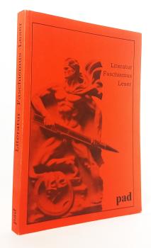 Literatur - Faschismus - Leser. Zur Auseinandersetzung mit faschistischer Literatur im Deutschunterricht.