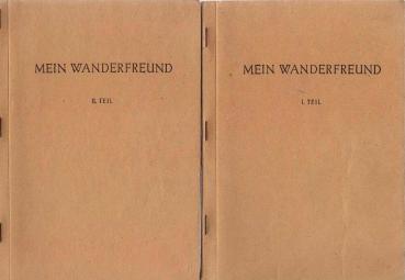 Mein Wanderfreund. Ein Lesebuch für das 3. und 4. Schuljahr. Teile 1 und 2.