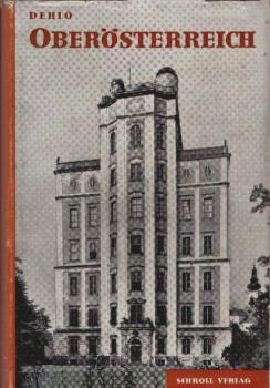 Oberösterreich (= Dehio-Handbuch)