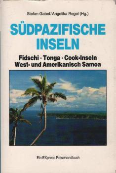 Südpazifische Inseln : Fidschi, Tonga, Cook-Inseln, West- und Amerikanisch Samoa.