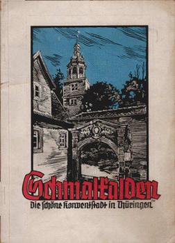 Schmalkalden. Die schöne Konventstadt in Thüringen