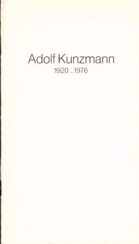 Adolf Kunzmann 1920-1976 [Nekrolog]