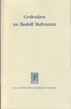 Gedenken an Rudolf Bultmann.
