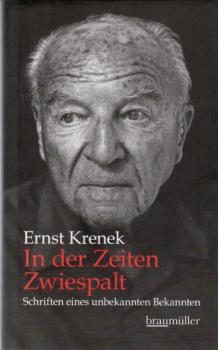 In der Zeiten Zwiespalt. Schriften eines unbekannten Bekannten.