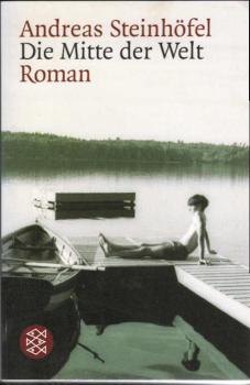 Die Mitte der Welt : Roman.