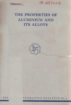 The properties of aluminium and its alloys