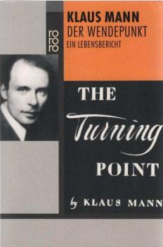 Der Wendepunkt : ein Lebensbericht.