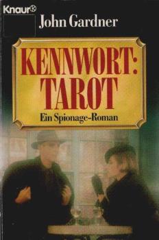 Kennwort: Tarot : ein Spionageroman.