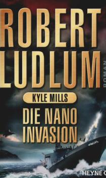 Die Nano-Invasion : Roman.