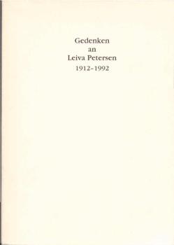 Gedenken an Leiva Petersen : 1912 - 1992.