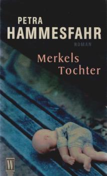 Merkels Tochter : Roman.