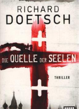 Die Quelle der Seelen : Thriller.