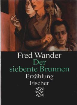 Der siebente Brunnen : Erzählung.