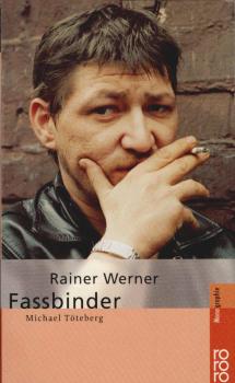 Rainer Werner Fassbinder.