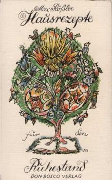 Hausrezepte für den Ruhestand : Besinnung u. Bewältigung.