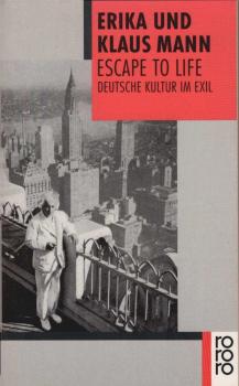 Escape to life : deutsche Kultur im Exil.