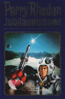 Perry-Rhodan-Jubiläumsband; Teil: 2, Zum 20jährigen Bestehen der größten Weltraumserie : 11 neue Stories d. Perry-Rhodan-Autoren