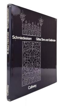 Schmiedeeisen - Gitter, Tore und Geländer.