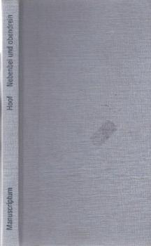Nebenbei und obendrein : eine Auswahl aus den Manufactum-Hausnachrichten 1988 - 2007.