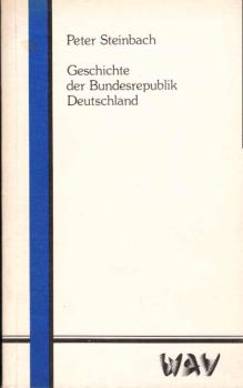 Geschichte der Bundesrepublik Deutschland : Geschichte u. Aspekte d. Verfassungsordnung.