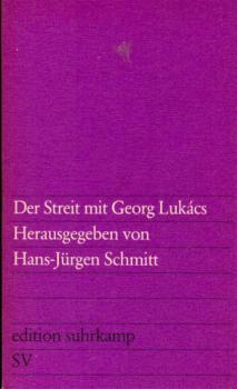 Der Streit mit Georg Lukács.